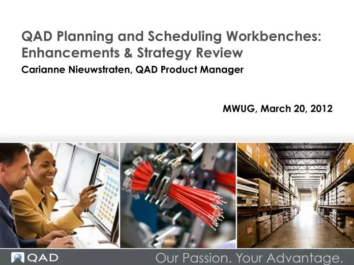 qad planning and scheduling workbenches enhancements strategy review