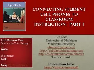 Connecting Student Cell Phones to Classroom Instruction: Part I
