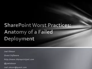 SharePoint Worst Practices: Anatomy of a Failed Deployment