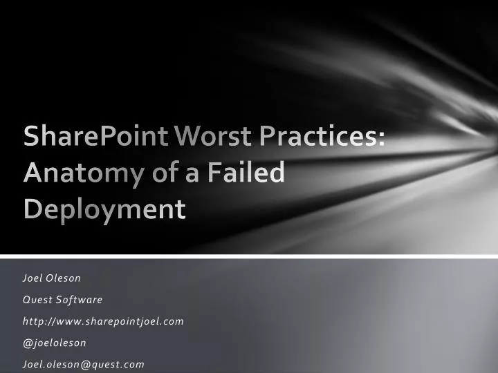 sharepoint worst practices anatomy of a failed deployment