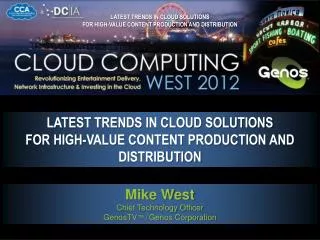 LATEST TRENDS IN CLOUD SOLUTIONS FOR HIGH-VALUE CONTENT PRODUCTION AND DISTRIBUTION