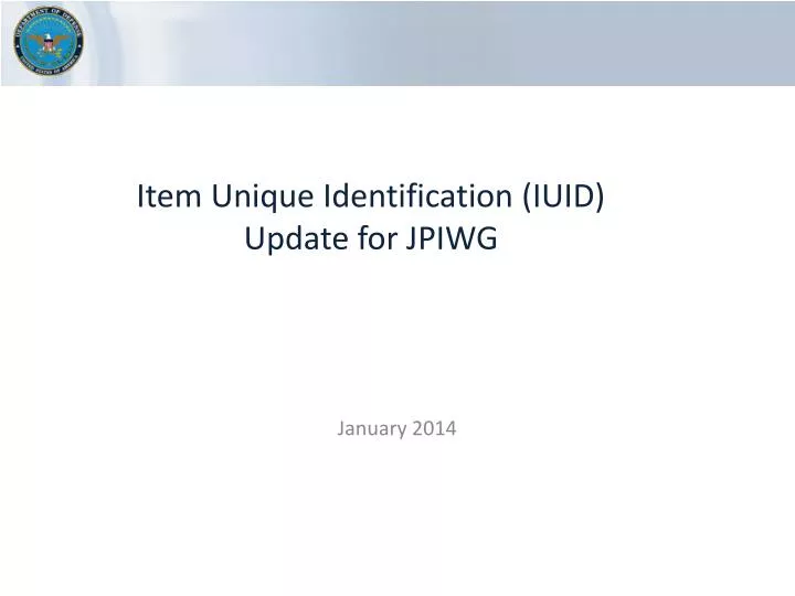 item unique identification iuid update for jpiwg