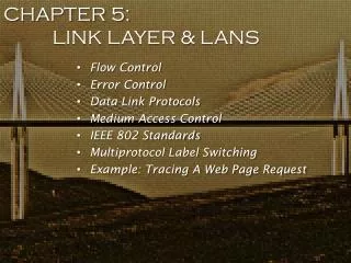 CHAPTER 5: LINK LAYER &amp; LANS