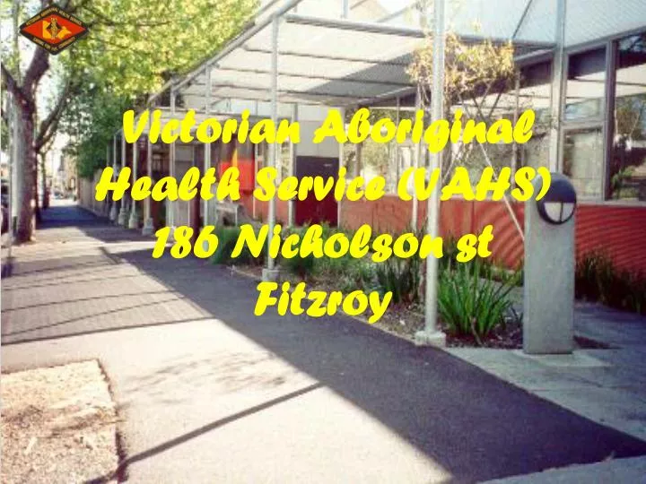 victorian aboriginal health service vahs 186 nicholson st fitzroy