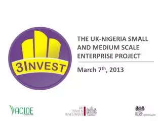 THE UK-NIGERIA SMALL AND MEDIUM SCALE ENTERPRISE PROJECT