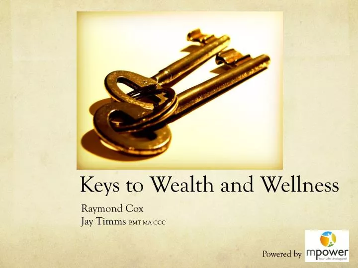 keys to wealth and wellness