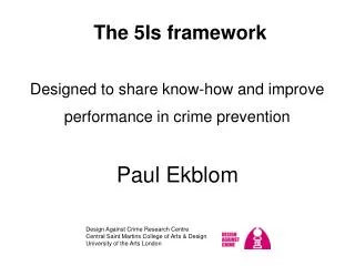 The 5Is framework Designed to share know-how and improve performance in crime prevention