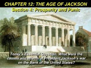 CHAPTER 12: THE AGE OF JACKSON Section 4: Prosperity and Panic