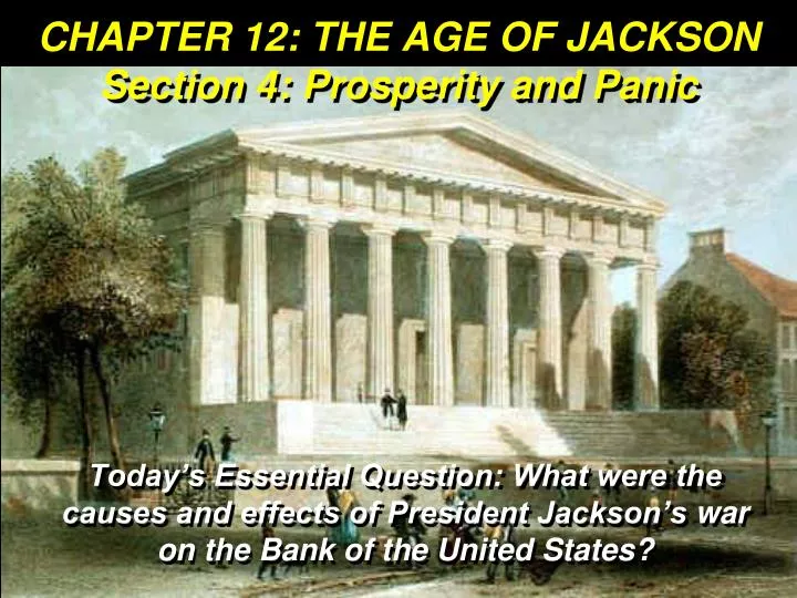 chapter 12 the age of jackson section 4 prosperity and panic