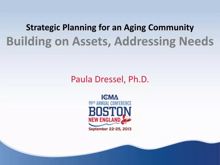 strategic planning for an aging community building on assets addressing needs