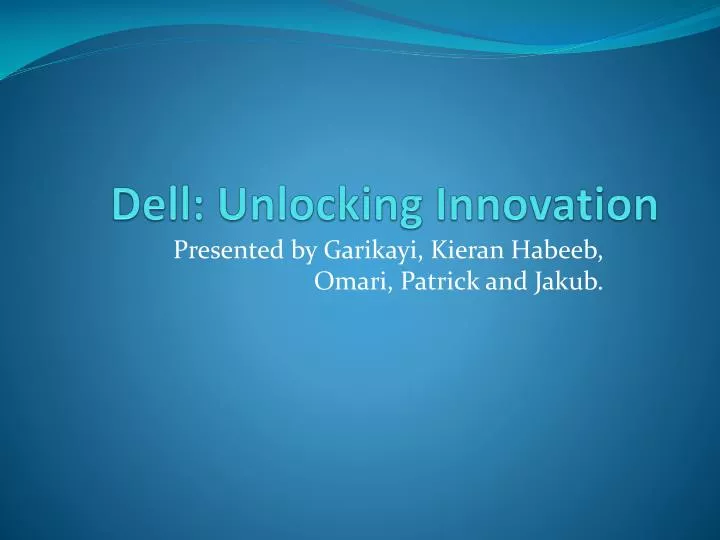 dell unlocking innovation