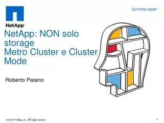 NetApp: NON solo storage Metro Cluster e Cluster Mode