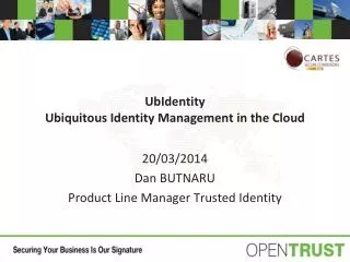 UbIdentity Ubiquitous Identity Management in the Cloud