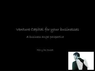 Venture Capital for your businesses