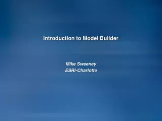 Introduction to Model Builder