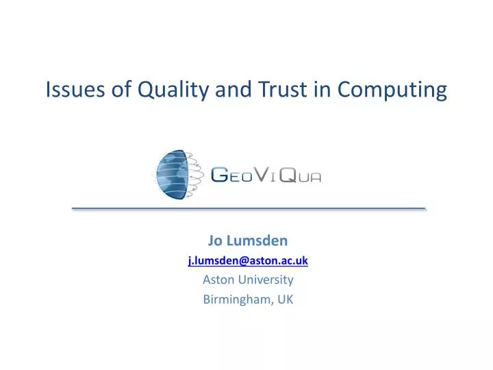 issues of quality and trust in computing