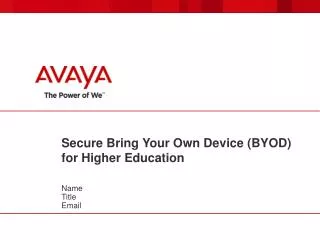 Secure Bring Your Own Device (BYOD) for Higher Education
