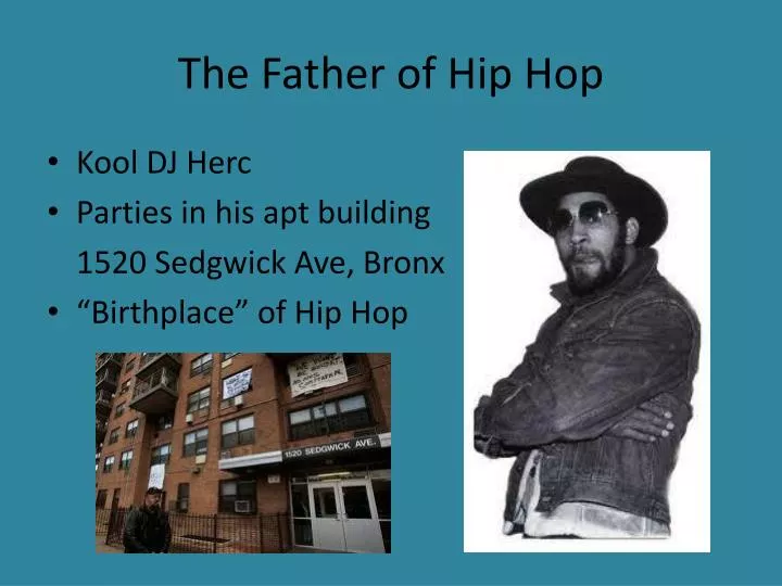the father of hip hop