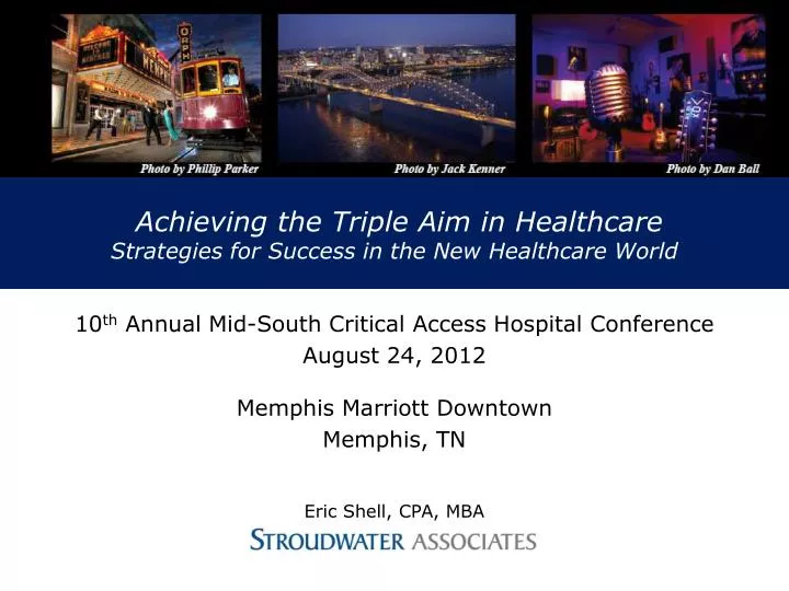 achieving the triple aim in healthcare strategies for success in the new healthcare world