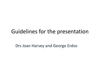 Guidelines for the presentation