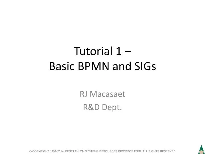 tutorial 1 basic bpmn and sigs