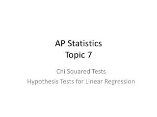 AP Statistics Topic 7