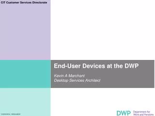 End-User Devices at the DWP