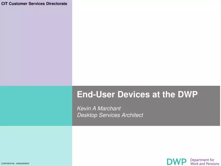 end user devices at the dwp
