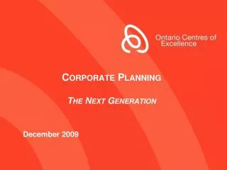 Corporate Planning T he Next Generation
