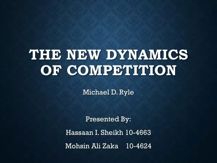 the new dynamics of competition