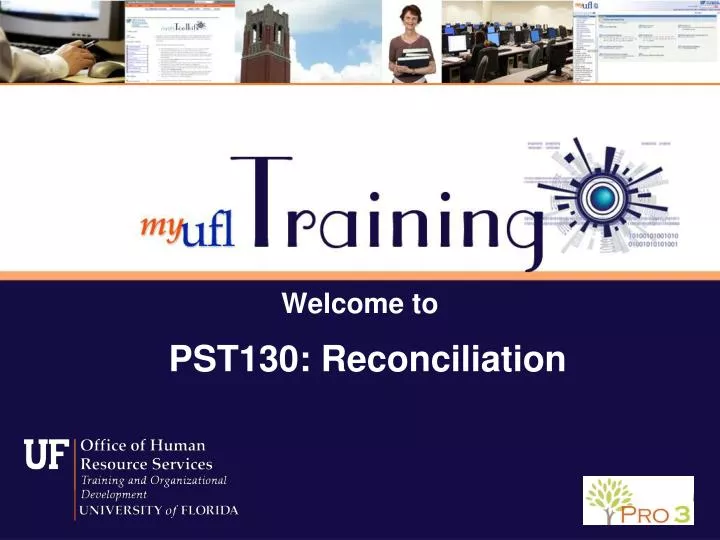 welcome to pst130 reconciliation
