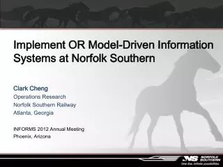 Implement OR Model-Driven Information Systems at Norfolk Southern