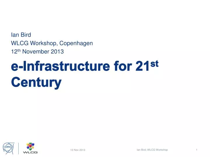 e infrastructure for 21 st century