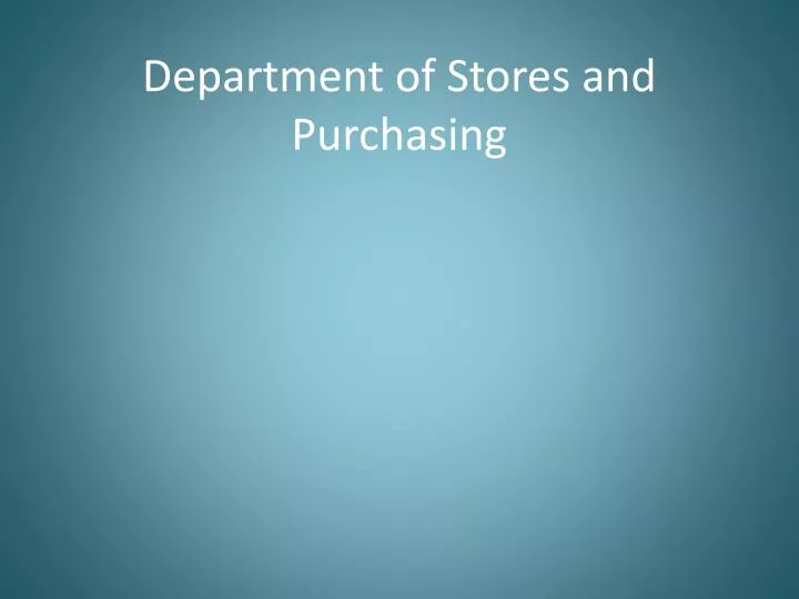 department of stores and purchasing