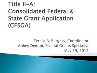 Title II-A: Consolidated Federal &amp; State Grant Application (CFSGA)