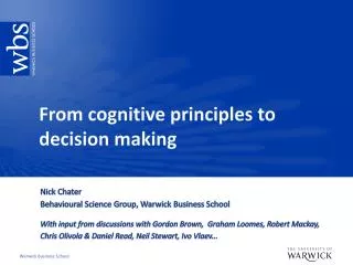 From cognitive principles to decision making