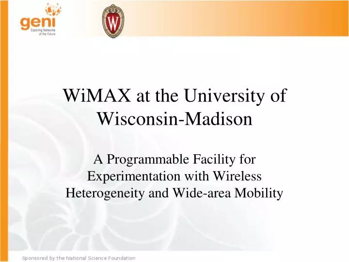 wimax at the university of wisconsin madison