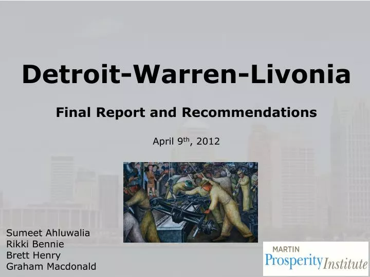 detroit warren livonia final report and recommendations april 9 th 2012