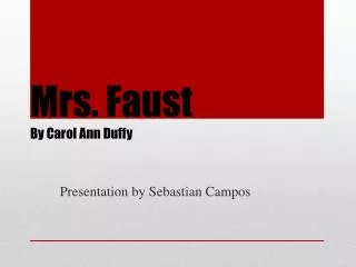 Mrs. Faust By Carol Ann Duffy