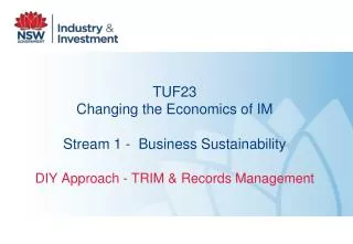 TUF23 Changing the Economics of IM Stream 1 - Business Sustainability