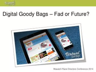 Digital Goody Bags – Fad or Future?
