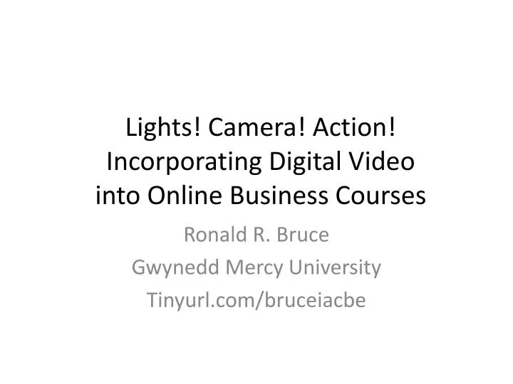 lights camera action incorporating digital video into online business courses