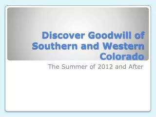Discover Goodwill of Southern and Western Colorado