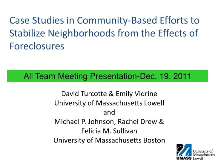 case studies in community based efforts to stabilize neighborhoods from the effects of foreclosures