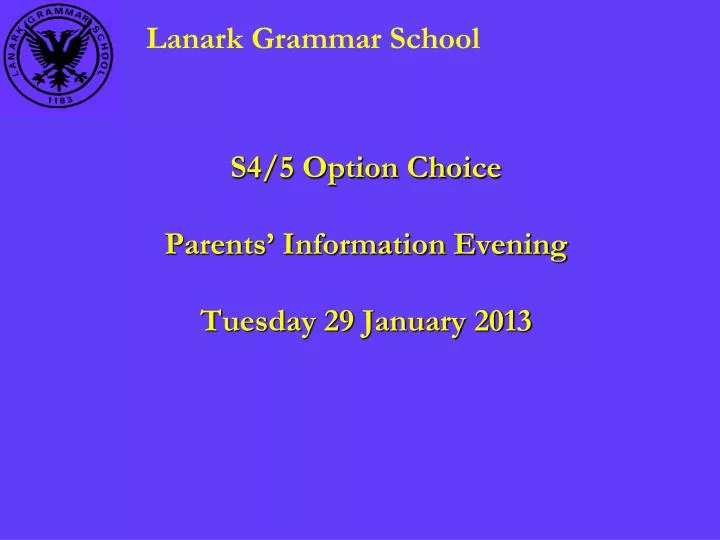 s4 5 option choice parents information evening tuesday 29 january 2013