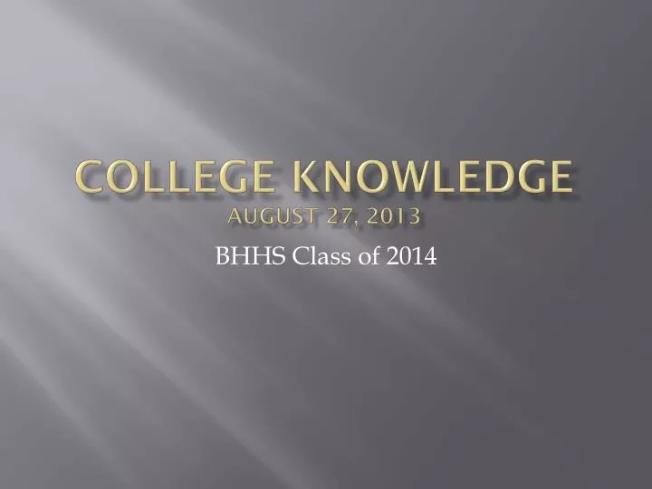 college knowledge august 27 2013