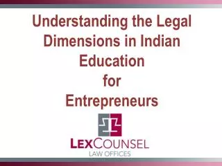 Understanding the Legal Dimensions in Indian Education for Entrepreneurs