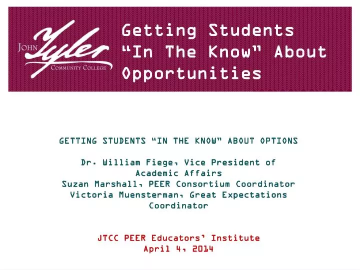 getting students in t he know about opportunities