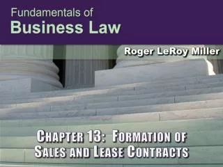 Chapter 13: Formation of Sales and Lease Contracts
