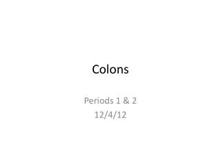 Colons